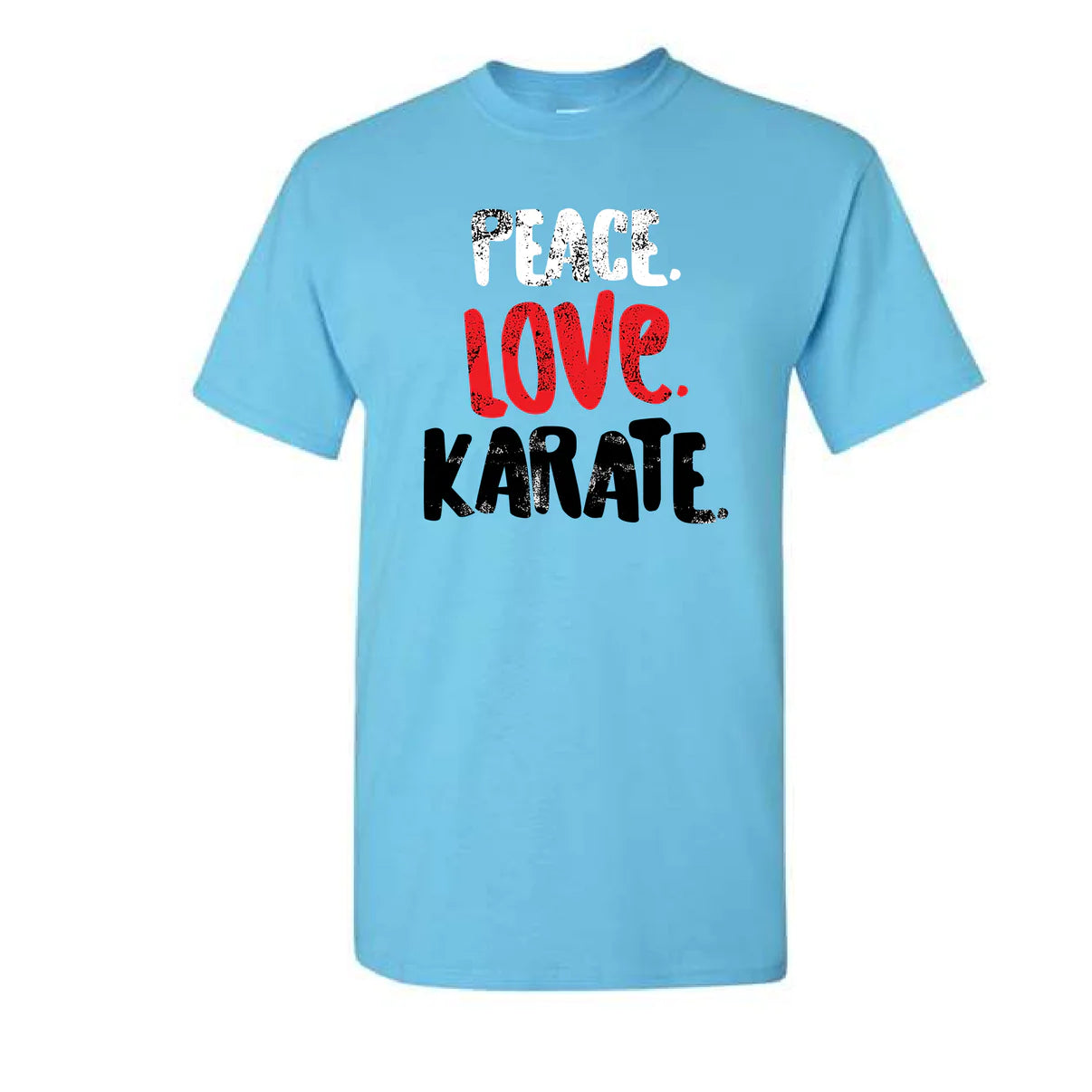 Peace. Love. Karate. T-Shirt