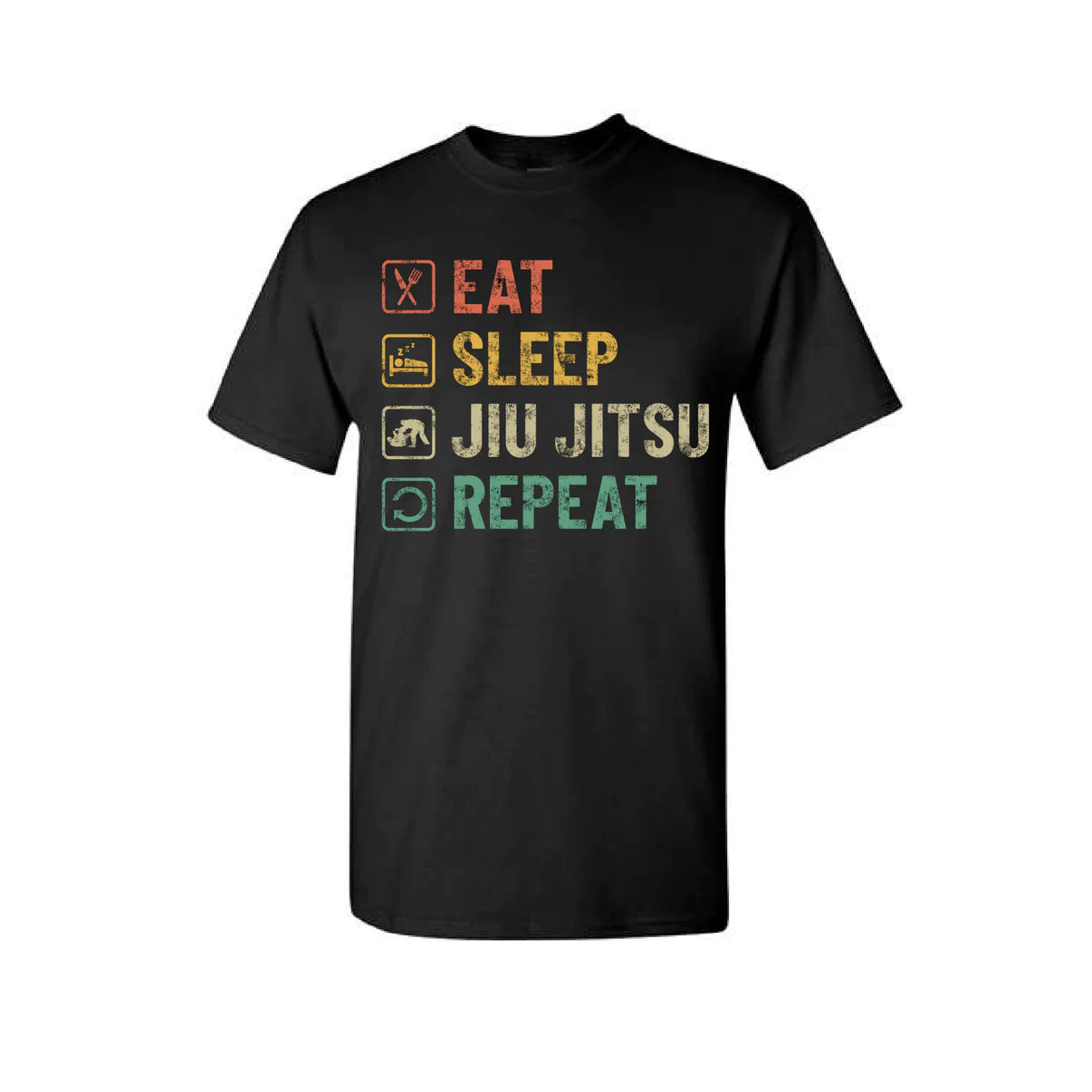 Eat. Sleep. JiuJitsu. Repeat. T-Shirt