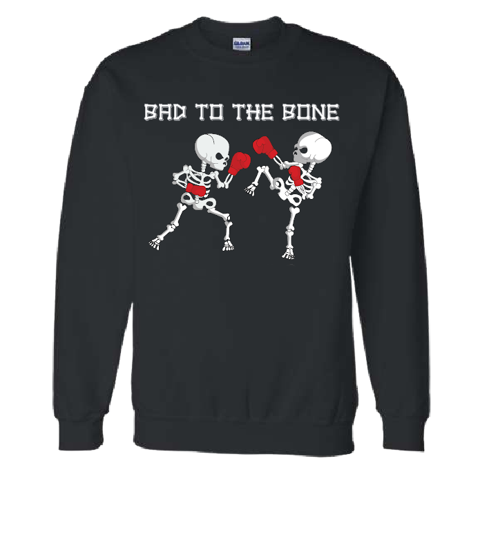 Bad to the Bone SweatShirt