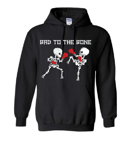 Bad to the Bone Hoodie